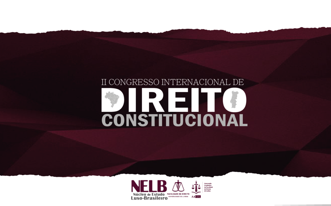 Inscrições gratuitas – II Congresso Internacional de Direito Constitucional – NELB
