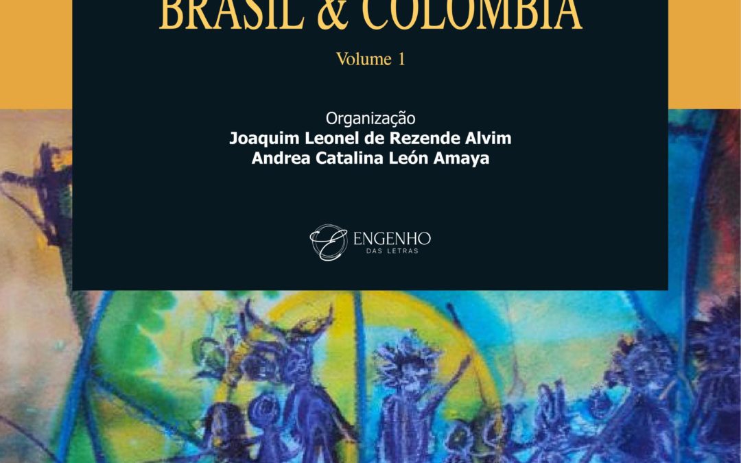 “Diálogos sobre Justiça de Transição Brasil & Colômbia – Volume 1: atores sociais, lideranças sociais e defensores dos direitos humanos”