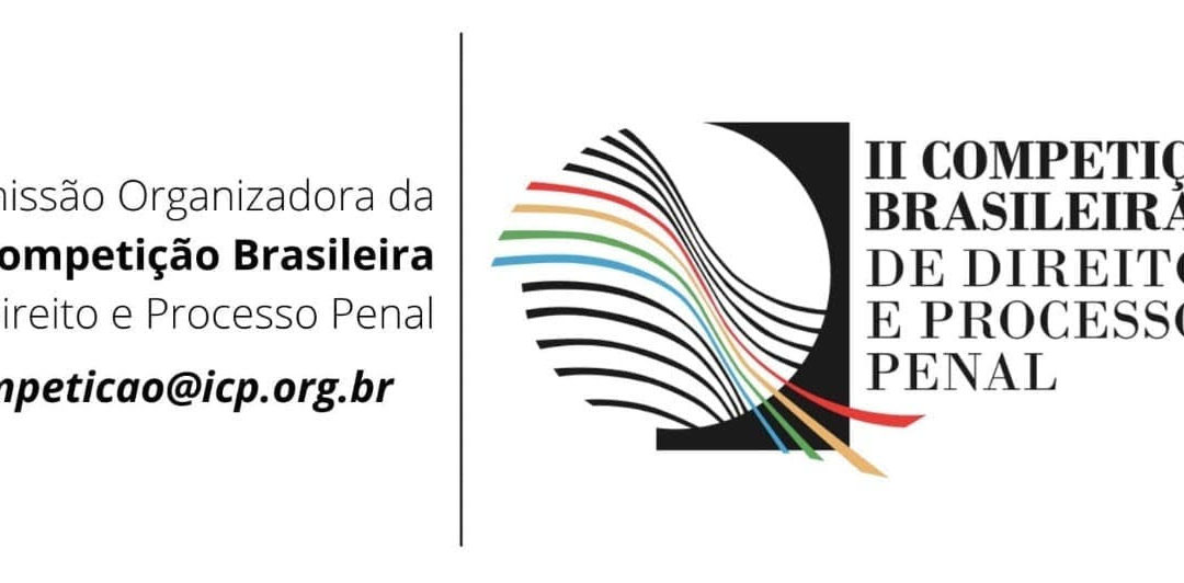 2° Pauta da Vez – II Competição Brasileira de Direito e Processo Penal