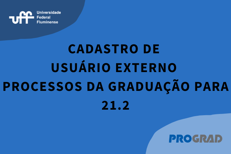 Cadastro de usuário externo – processos da Graduação para 21.2