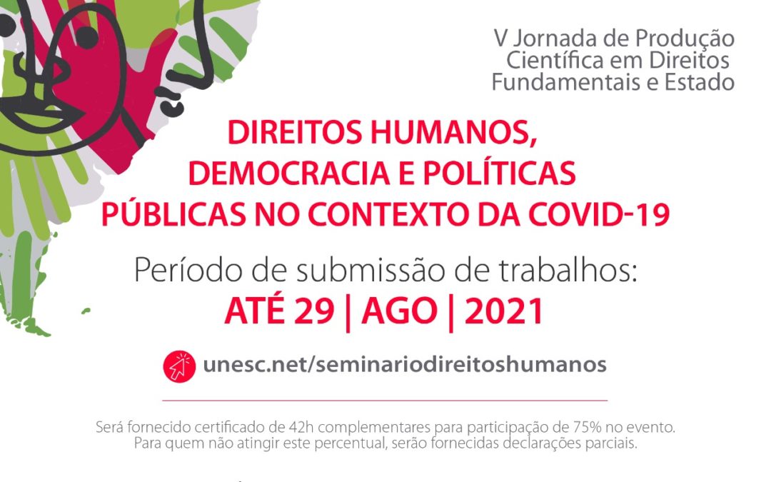 III Seminário Internacional em Direitos Humanos e Sociedade & V Jornada de Produção Científica em Direitos Fundamentais e Estado