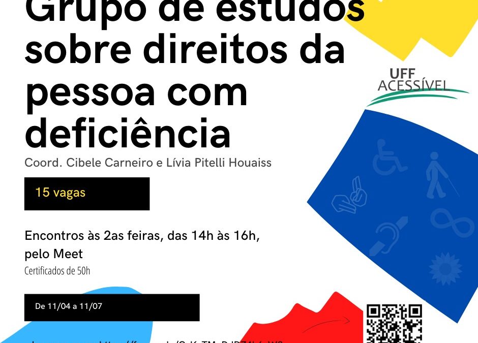 Vem aí mais uma edição do Grupo de Estudos sobre os direitos das pessoas com deficiência