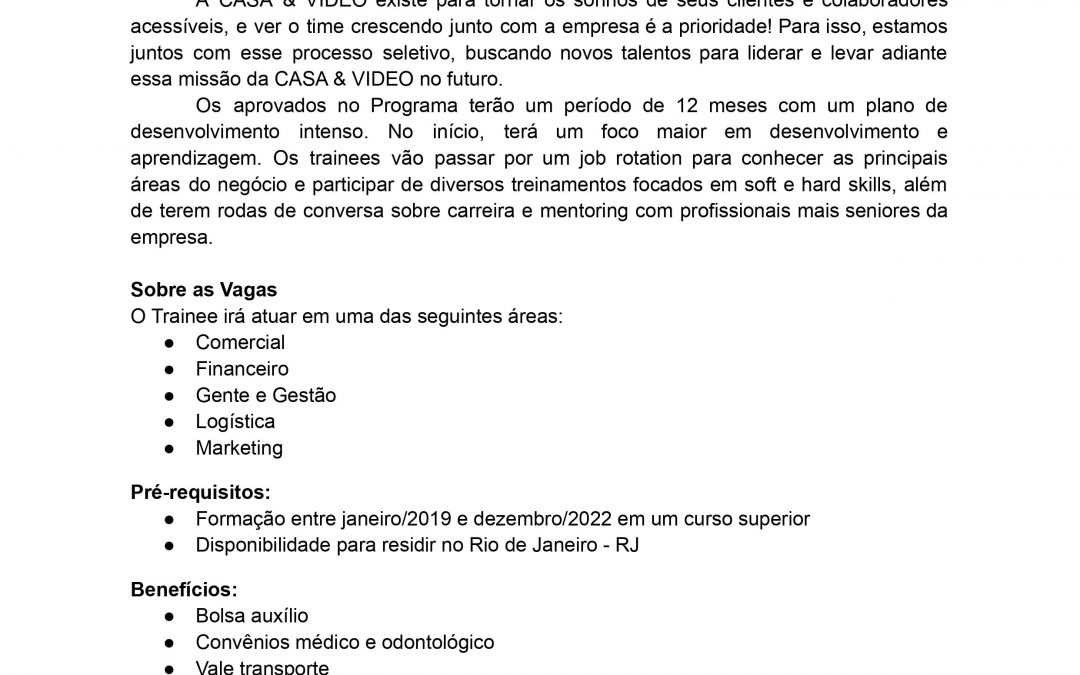 Divulgação Programa de Trainee Casa&Vídeo 2022