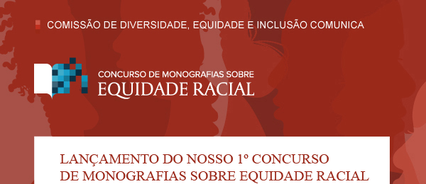 Concurso de Monografias sobre Equidade Racial