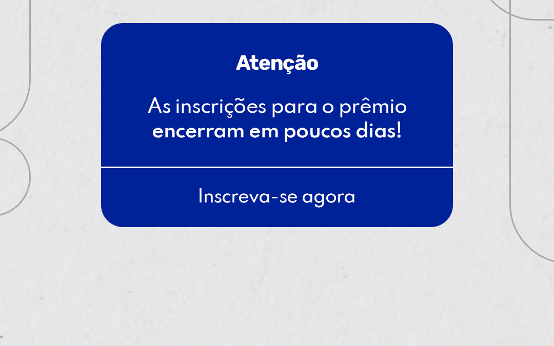 Últimos dias para inscrição – Prêmio RMF