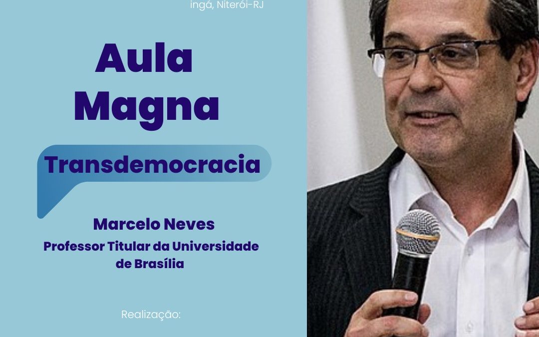 Aula Magna com Professor Marcelo Neves