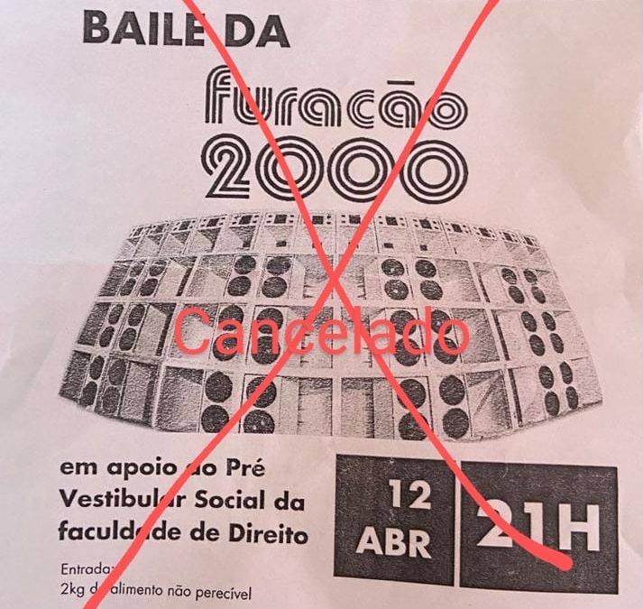 Cancelamento do “Baile da Furação 2000”