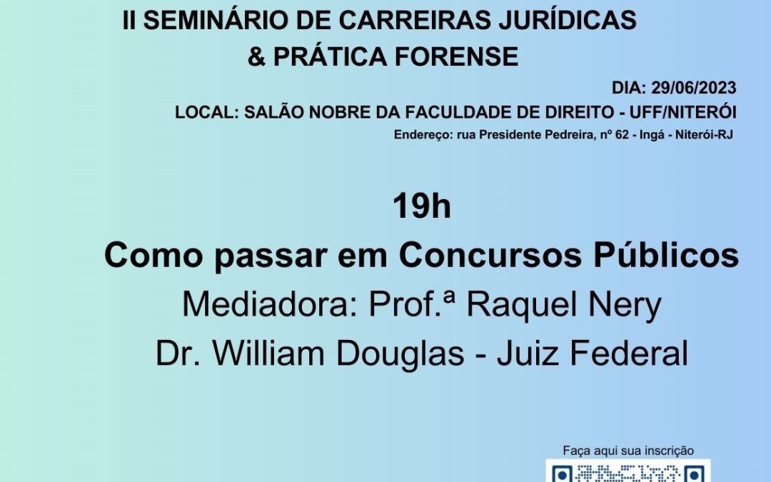 II Seminário de Carreiras Jurídicas e Prática Forense