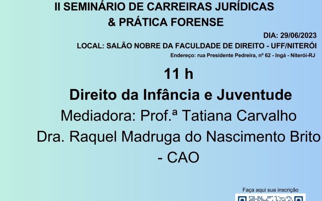 II Seminário de Carreiras Jurídicas e Prática Forense