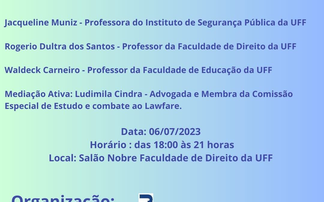 Lawfare: o uso político do Direito e os ataques à Constituição