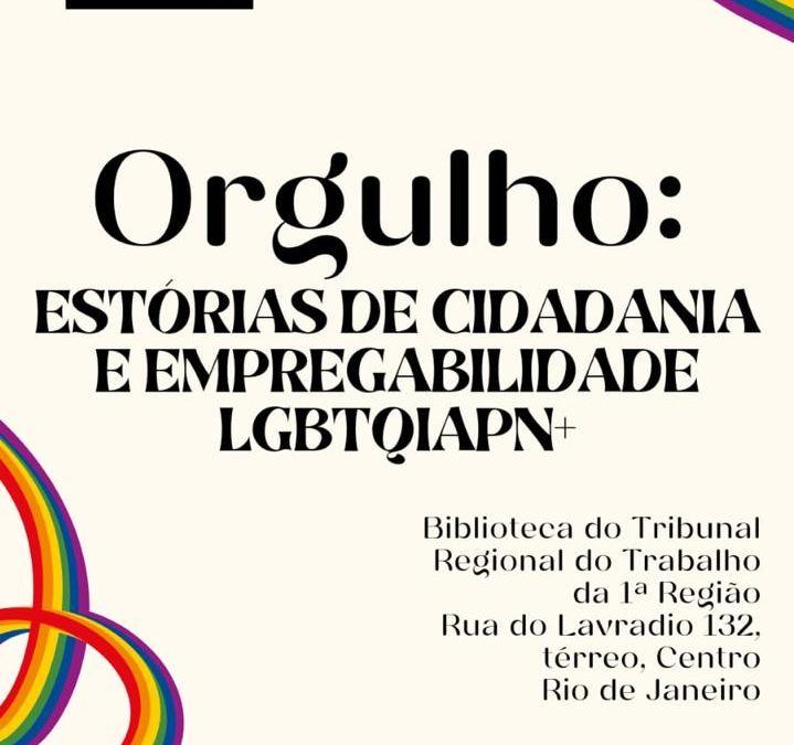 Estórias de Cidadania e Empregabilidade LGBTQIAPN+