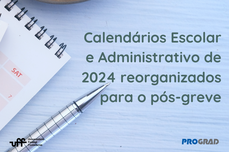 Calendários Escolar e Administrativo de 2024 reorganizados para o pós-greve